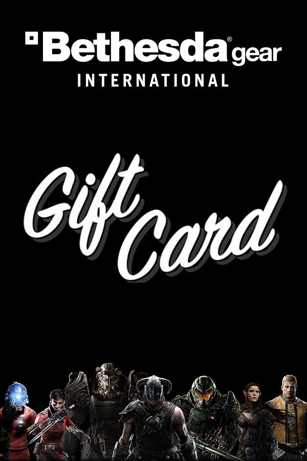 bethesda gear shop Bethesda International Gear Store Gift Card